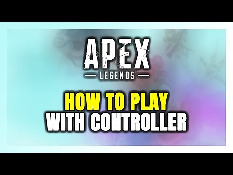 How to Play Apex Legends With Controller on PC!