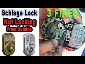 Schlage Lock Not Locking From Outside: How To Fix IT?
