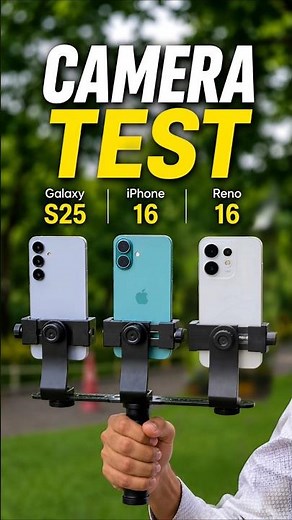 Oppo Reno 16 vs Galaxy S25 vs iPhone 16 camera Test