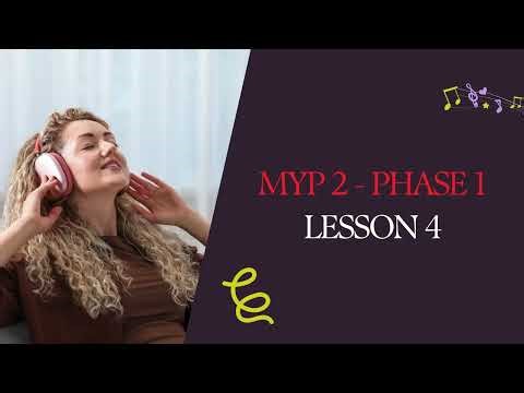 MYP 2 | PHASE 1 - LESSON 4