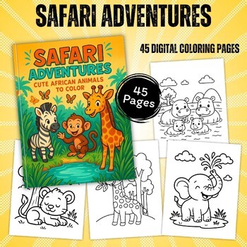 Safari Adventures African Animals Coloring Pages for Kids | 45 Cute Designs