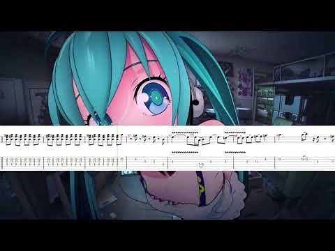 【Guitar TAB】DECO*27 - needLe feat. 初音ミク/ ギター tab譜