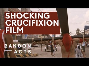 Gruesome crucifixion | Passion Play by Derek Howard | Short Film | Random Acts