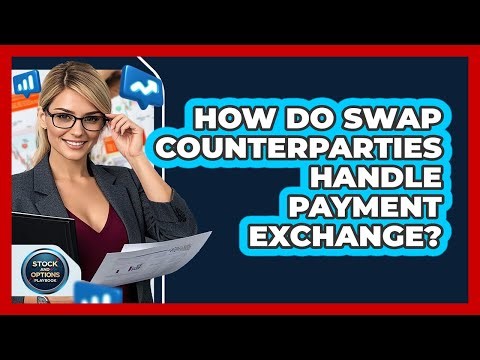 How Do Swap Counterparties Handle Payment Exchange?