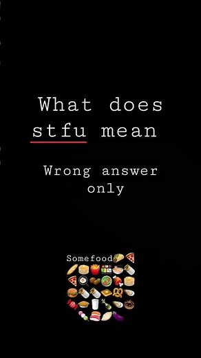 what does stfu mean?