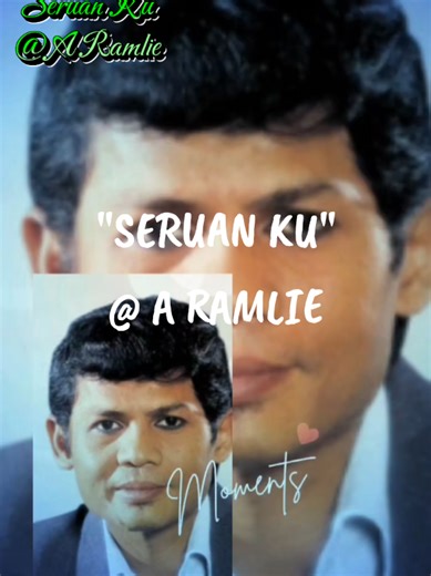 Seruan Ku: Nostalgia Lagu Klasik A. Ramlie