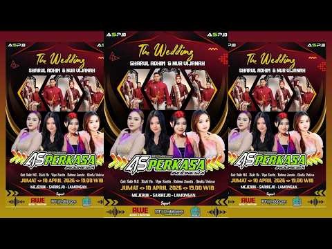 🛵 LIVE STREAMING AS PERKASA - WEDDING PARTY " SHARUL ADHIM S.AK & NUR VIJANAH " - MAJERUK - LMG