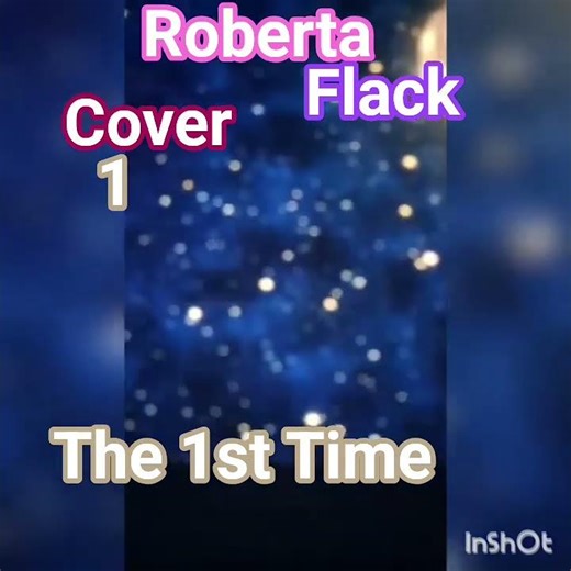 Roberta Flack The First Time Ever I Saw Your Face (Cover)
