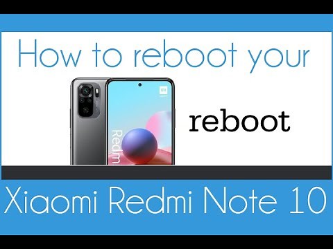 How to reboot Xiaomi Redmi Note 10 and 10 Pro (bug or blocked)