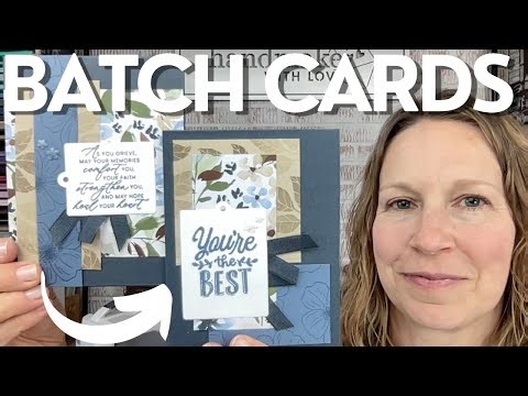 Batch Cards! 10 Cards In 30 Minutes!