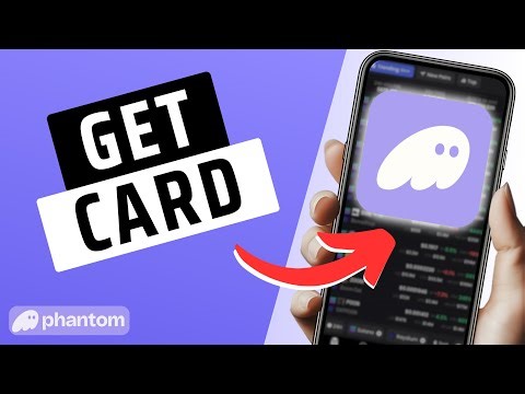 How To Get Phantom Wallet Card - Step By Step