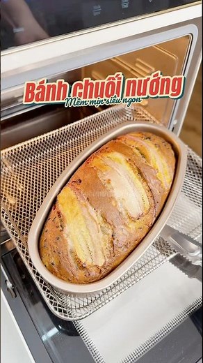 Hướng dẫn cách làm bánh chuối nướng bằng nồi chiên không dầu siêu ngon công thức này bánh mềm mịn