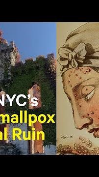 The History of Roosevelt Island's Smallpox Hospital