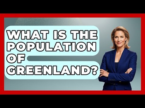 What Is The Population Of Greenland? - Polar Regions Uncovered