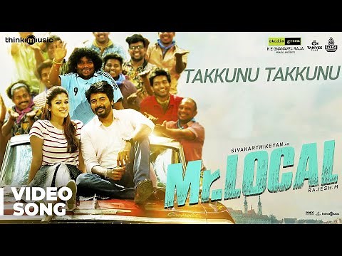 Mr.Local | Takkunu Takkunu Video Song | Sivakarthikeyan, Nayanthara | Hiphop Tamizha | M. Rajesh