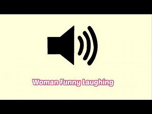 Woman Funny Laughing Sound Effect