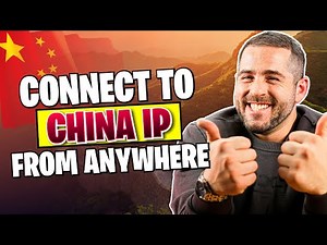 How to Get a China IP Address From Anywhere - Best China VPN