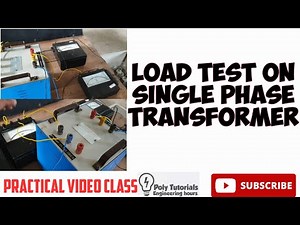 Load Test On Single Phase Transformer/ For Kerala Polytechnic/B.tech/BE