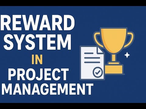 Maximizing Project Success Through Effective Reward Systems
