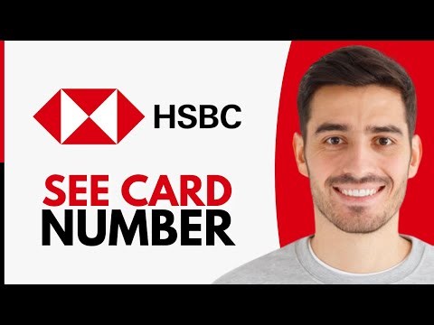 How to See Card Number on HSBC App (2026)