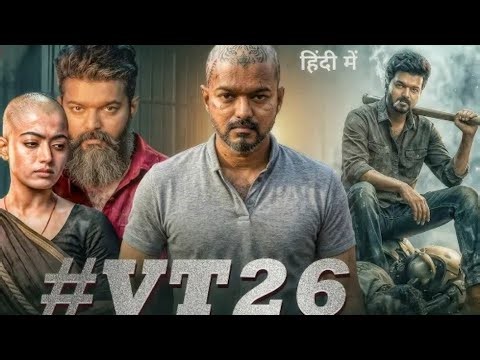 VT26 Full Action Movie In Hindi | Thalapathy Vijay | Latest South Indian Blockbuster 2026