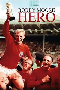 Hero: The Bobby Moore Story - Movie