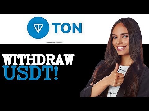 How To Withdraw Usdt From Ton Wallet (2025)