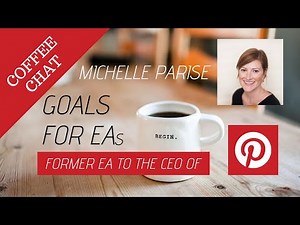 How To Write Professional Development Goals for Executive Assistants - EA to the CEO of Pinterest