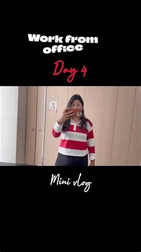 Work From Office Mini Vlog | A Day in My Corporate Life 🏢✨ #vlogger
