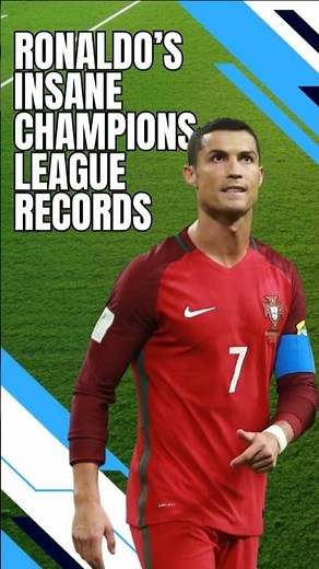 Ronaldo’s INSANE Champions League Records" 🎥⚽