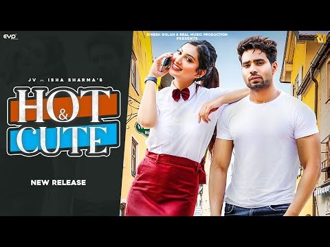 Hot & Cute (Official Music Video) - Javy Ft. Isha Sharma | Romantic Punjabi Song | Real Music