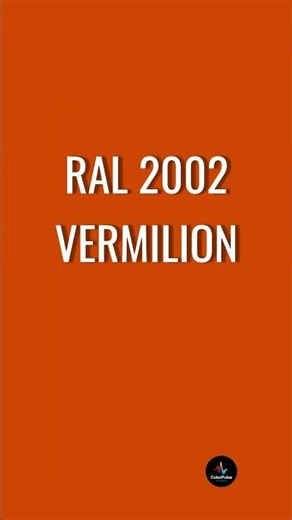 RAL 2002 Vermilion - vibrant orange red I bold industrial color #ralcolors #design #industry