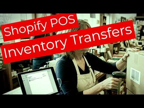 How to use the new Shopify POS Inventory Transfers - Tutorial