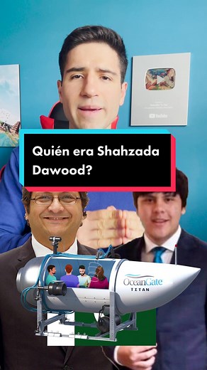 Quien era Shahzada Dawood? El empresario pakistaní🇵🇰 que fallecio junto a su hijo en el sumergible Titan.🚢 #titan #oceangate #shahzadadawood #titanic