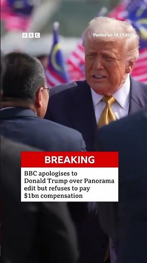 BBC apologises to Donald Trump over Panorama edit but refuses to pay $1bn compensation. #BBCNews