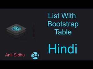 React tutorial in Hindi #34 List with Bootstrap Table