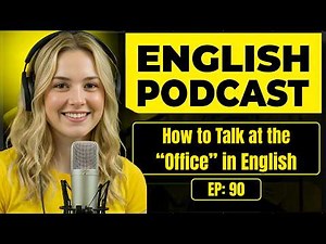 100 Essential Phrases & How to Talk at the Office in English | English Conversation Practice