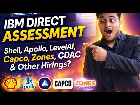 IBM direct assesment | Shell, Apollo, LevelAI, Capco, Zones, CDAC and other hirings