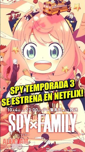 Netflix ESTRENARÁ Spy x Family TEMPORADA 3 y TE EXPLICO CÓMO VERLO! | Spy x Family