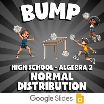 Normal Distribution BUMP Math Game - No Prep Algebra 2 Review Activity
