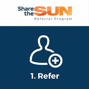 Earn rewards of up to $250 when you Share the Sun and refer your...