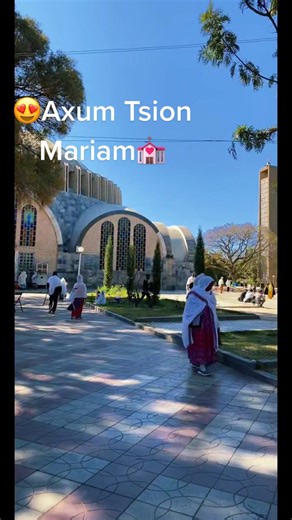 Exploring the Beauty of Axum Tsion Mariam Church