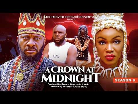 A CROWN AT MIDNIGHT PT 6 -Yul Edochie /Ugonwaanyi Onebunne 2026 Latest Nigerian Nollywood Movie