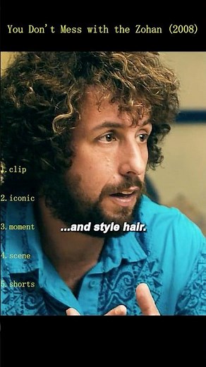 You Don't Mess with the Zohan (2008) | “I Want to Cut Hair”