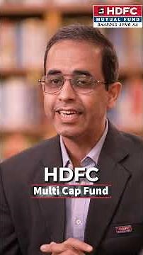 Why Invest in HDFC Multi Cap Fund?