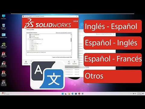 Cómo cambiar el idioma en SolidWorks 2024, 2023, 2022, 2021 y otras versiones en Windows 11