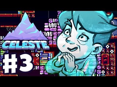 Celeste - Gameplay Walkthrough Part 3 - Chapter 3: Celestial Resort 100%! All Strawberries & B-Side!
