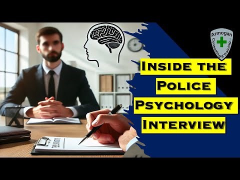 Inside the Police Psychology Interview