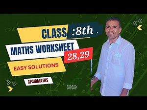 MATHS CLASS-8TH WORKSHEET 28,29 solutions