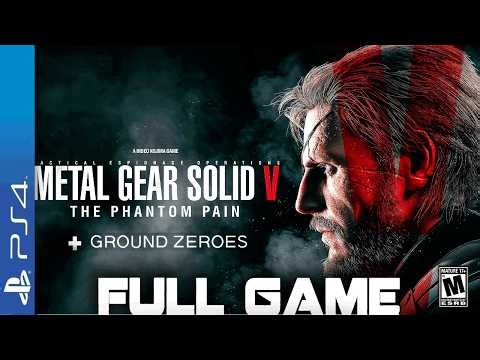 Metal Gear Solid V: The Phantom Pain PS4 - Full Game Walkthrough